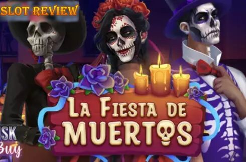 La Fiesta De Muertos slot